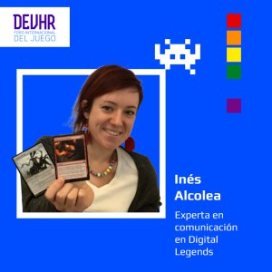 ines alcolea llopis experta en comunicación digital legends entertainment y wizards of the coast, magic the gathering